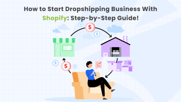Dropshipping guide: Steps to Build a Successful Business During Covid?